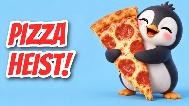 Thumbnail of a cartoon penguin hugging a pizza slice with PIZZA HEIST! in Bangers, red with a white outline