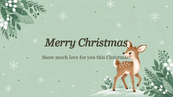 Cute Christmas card with a little fawn, snowflakes and green leaves on a sage background